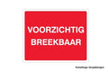Etiket 10x8cm Voorzichtig Breekbaar